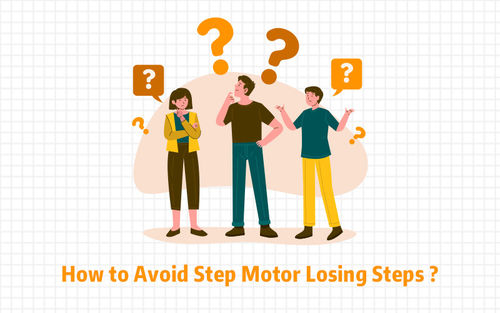 नवीनतम कंपनी समाचार How to Avoid Step Motor Losing Steps？